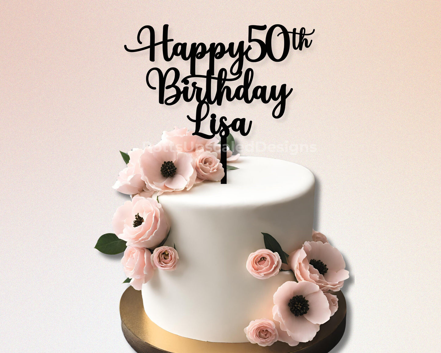 Happy 50th Birthday Lisa Cake Topper on pale pink cake with pink anemones