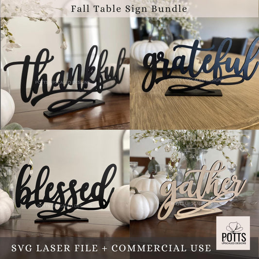 Fall Table Sign SVG Bundle: Laser Cut File for Digital Download Only, Free Standing Thanksgiving Decor, Thankful, Grateful, Blessed & Gather