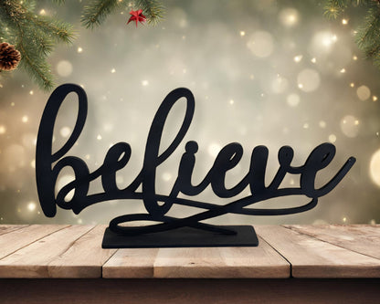 Believe table sign with stand for christmas table decorating