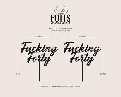Funny Birthday Cake Topper, Fucking Forty Fifty, Adult Humor,