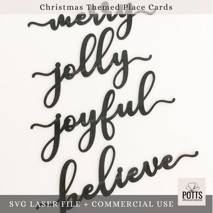 Christmas Themed Word Place Cards SVG – Laser Cut File | Digital Download Only, Believe, Joyful, Jolly and Merry
